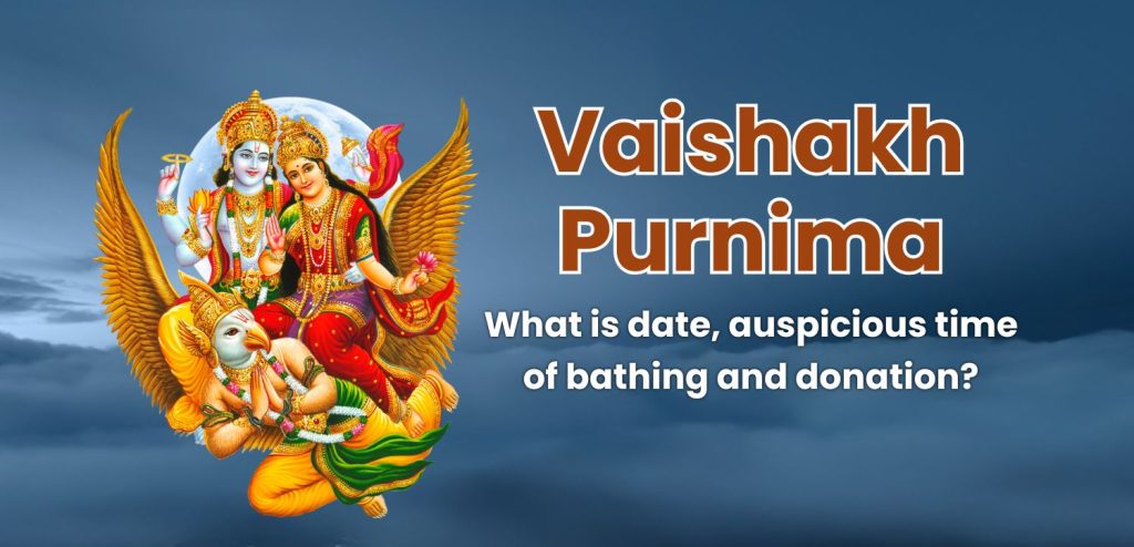 Vaishakha Purnima (Buddha Purnima) 2025