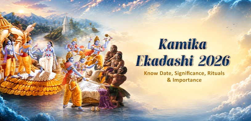 Kamika Ekadashi 2026: Date, Significance, Puja Rituals, and the Spiritual Benefits of Charity